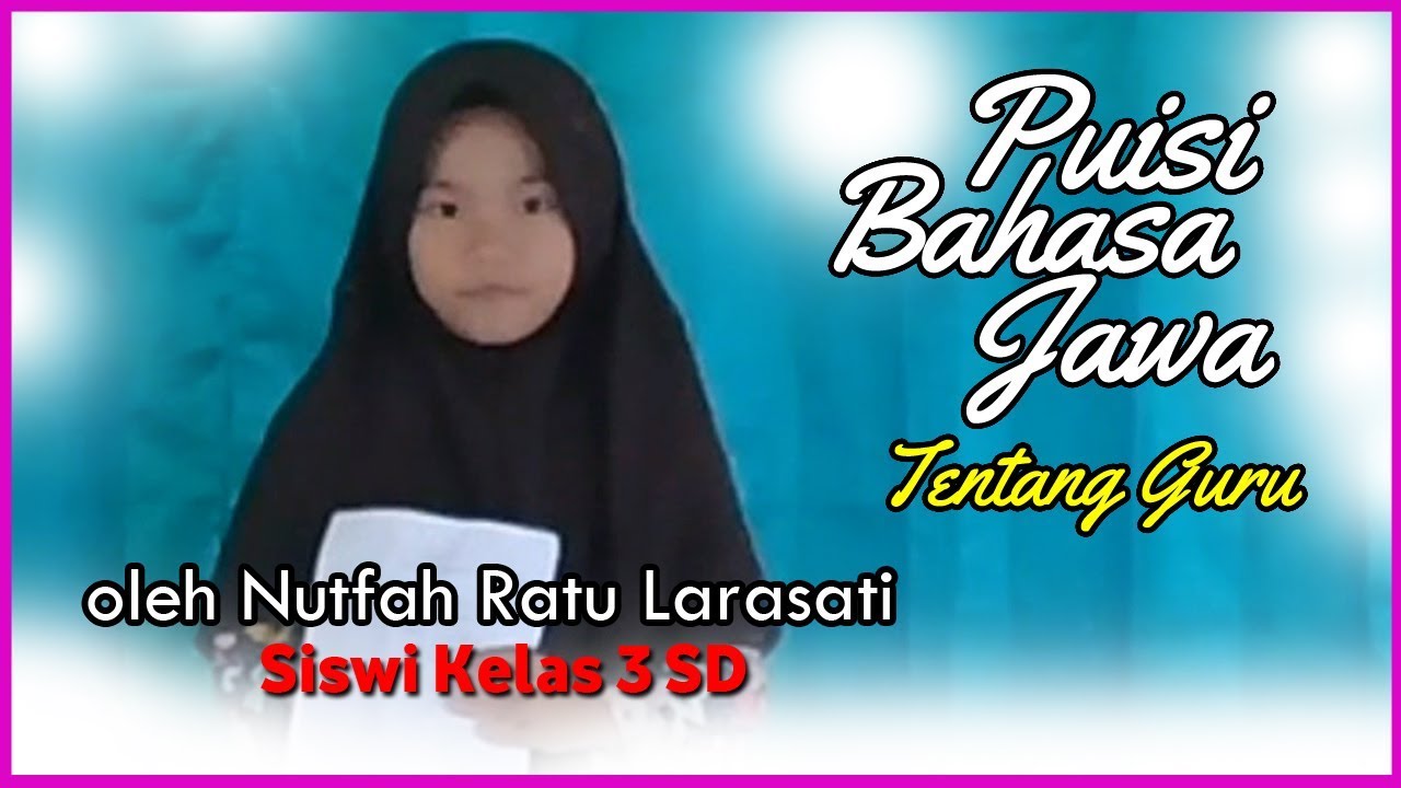 Detail Puisi Guru Dalam Bahasa Jawa Nomer 3