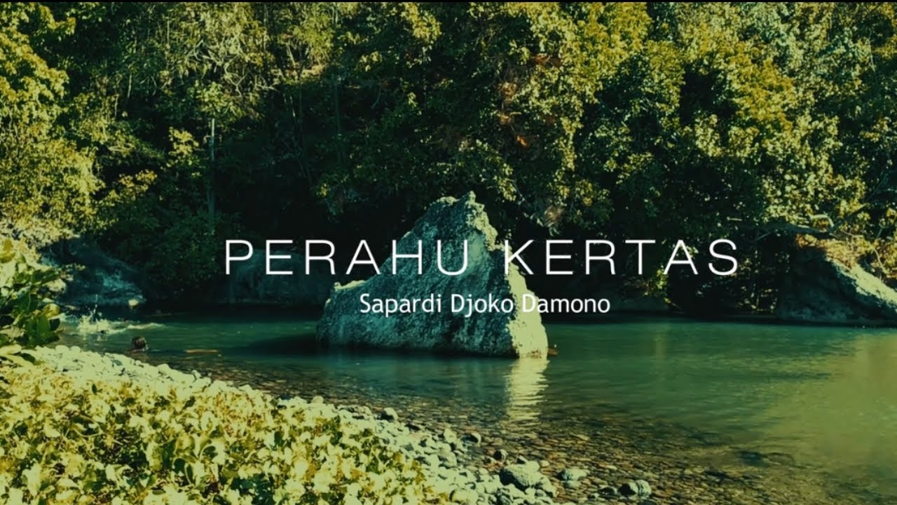 Detail Puisi Sapardi Djoko Damono Perahu Kertas Nomer 44