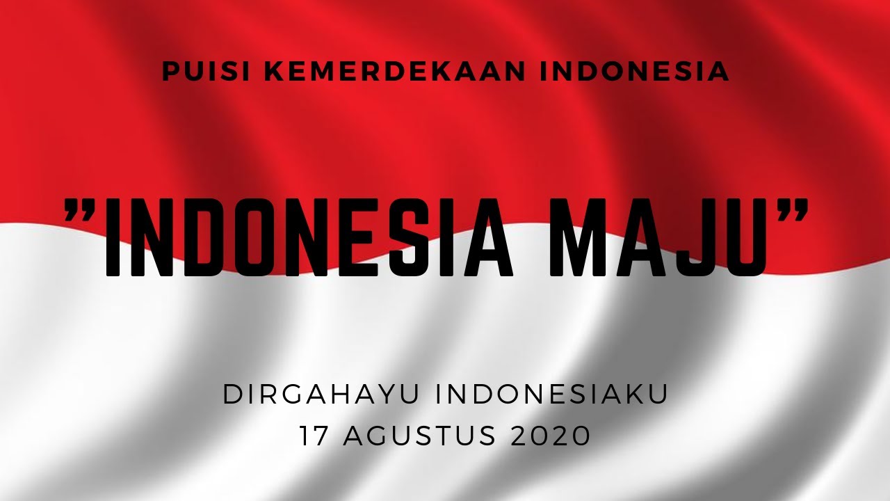 Detail Puisi Untuk 17 Agustus Nomer 25