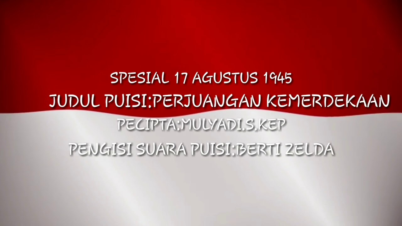 Detail Puisi Untuk 17 Agustus Nomer 52