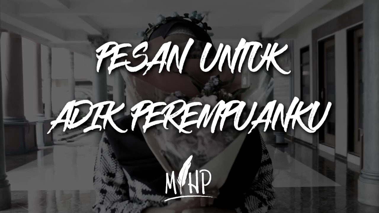 Detail Puisi Untuk Adik Perempuan Nomer 14