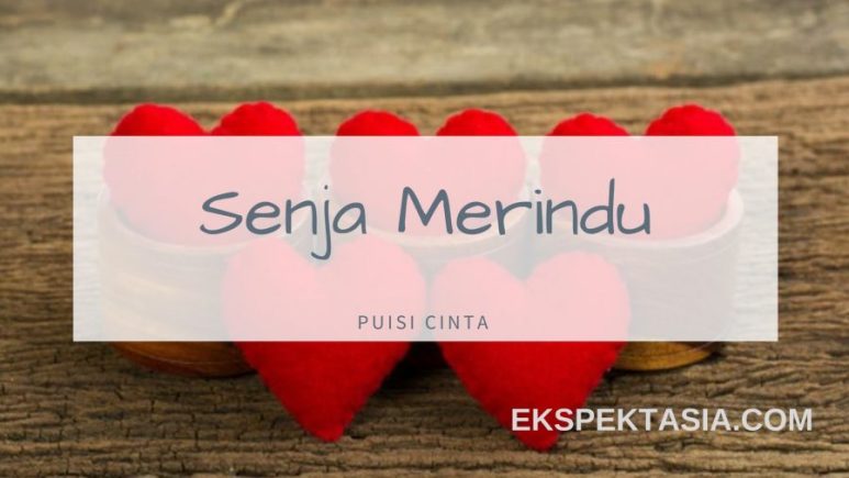 Detail Puisi Untuk Mantan Kekasih Yang Masih Dicintai Nomer 35