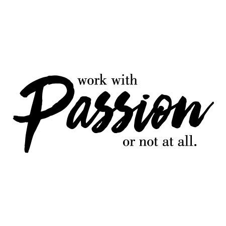 Detail Quotes About Passion And Work Nomer 34