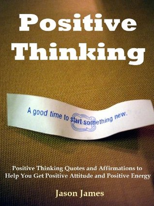 Detail Quotes About Positive Thinking And Attitude Nomer 44