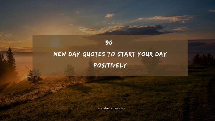 Detail Quotes About Starting A Day Nomer 25