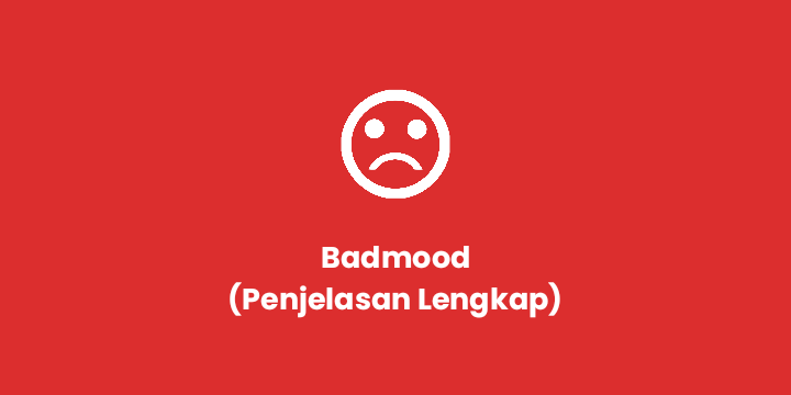 Detail Quotes Bad Mood Dan Artinya Nomer 7