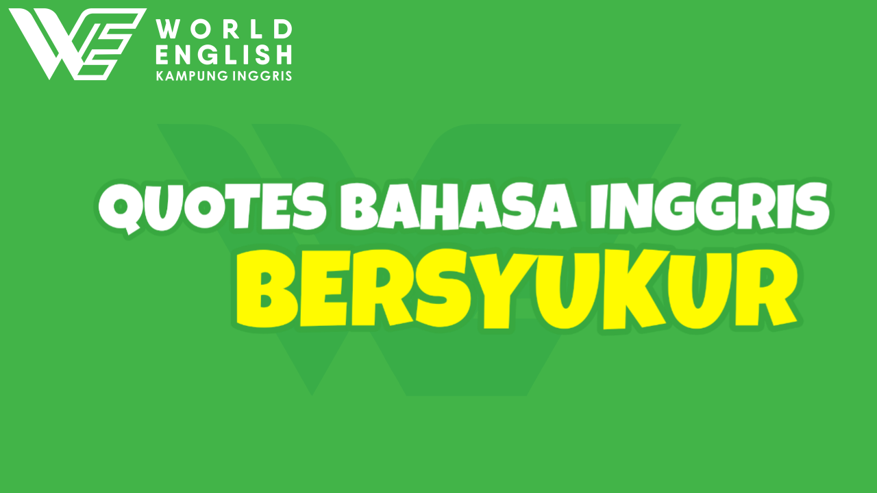 Detail Quotes Bahasa Inggris Tentang Bersyukur Nomer 12