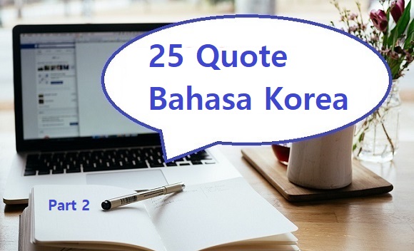 Detail Quotes Bahasa Korea Dan Artinya Nomer 19