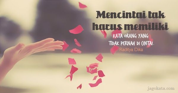 Detail Quotes Cinta Tak Harus Memiliki Bahasa Inggris Nomer 5