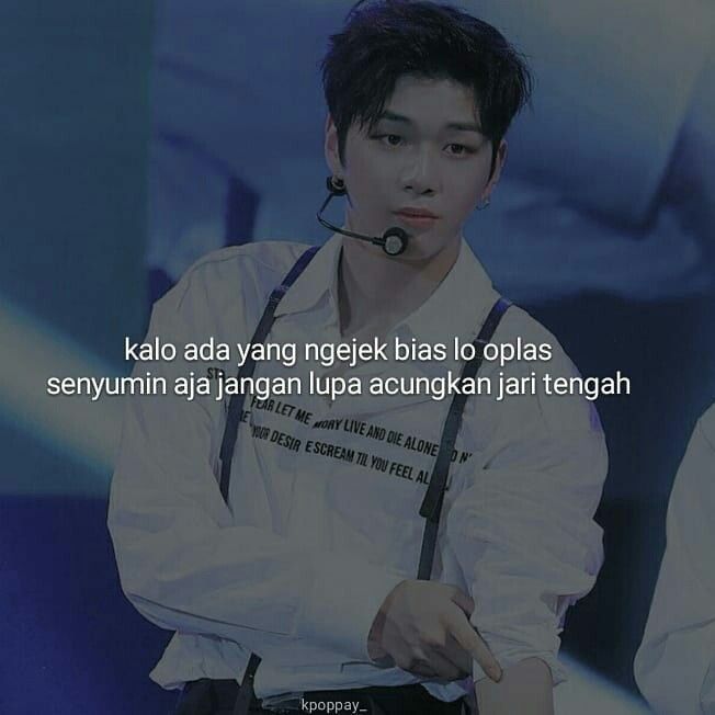 Detail Quotes Fangirl Untuk Bias Nomer 44