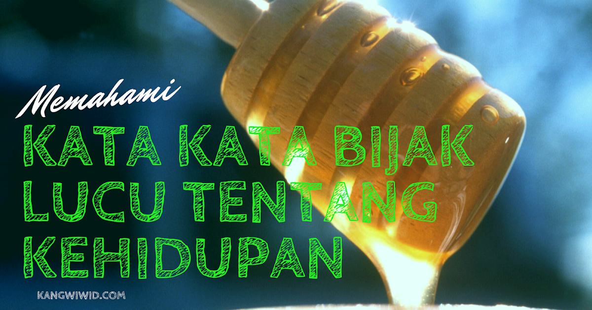 Detail Quotes Kehidupan Lucu Nomer 22