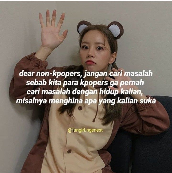 Detail Quotes Kpopers Untuk Haters Nomer 49