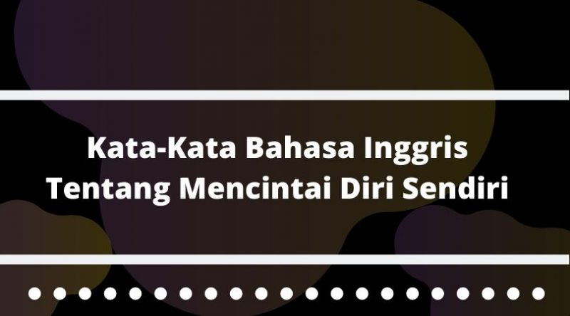 Detail Quotes Love Yourself Dan Artinya Nomer 28