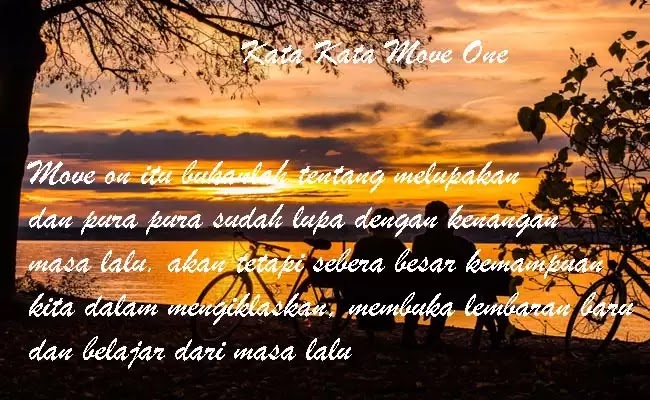 Detail Quotes Move On Bahasa Inggris Nomer 42