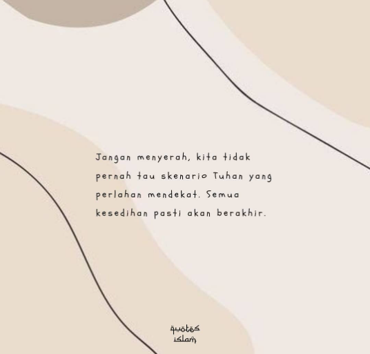 Detail Quotes Panjang Tentang Kehidupan Nomer 31