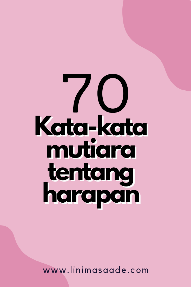 Detail Quotes Tentang Harapan Nomer 43