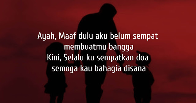 Detail Quotes Untuk Ayah Nomer 9