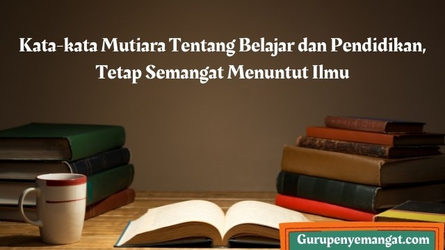 Detail Quotes Untuk Belajar Nomer 38