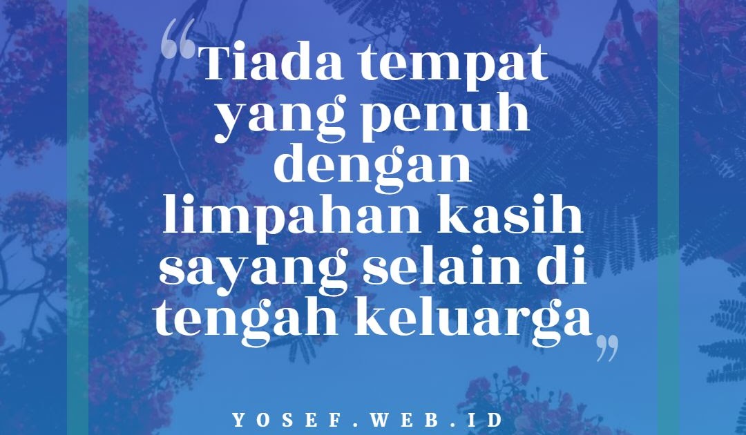 Detail Quotes Untuk Keluarga Kecil Nomer 6