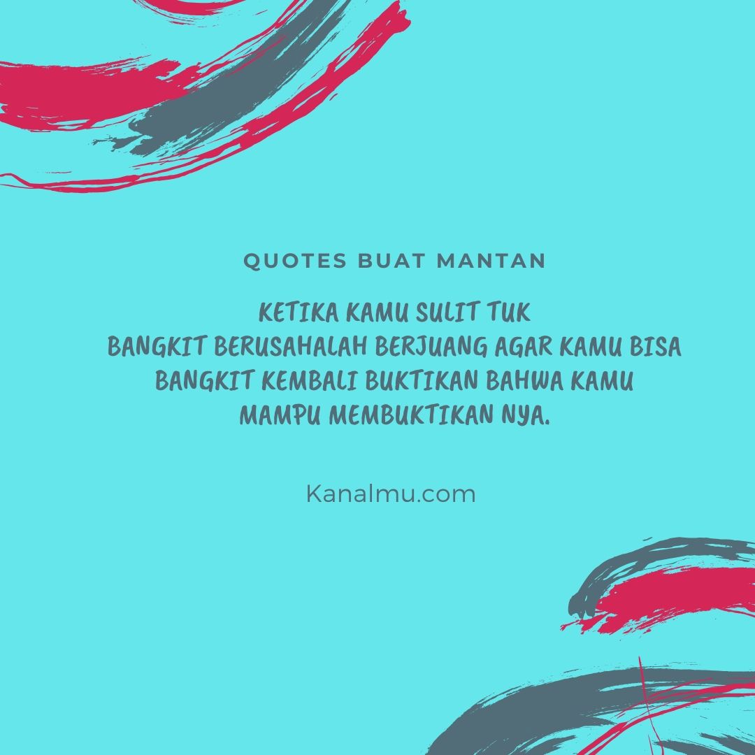 Detail Quotes Untuk Mantan Nomer 23