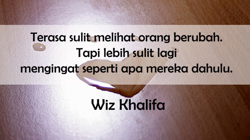 Detail Quotes Wiz Khalifa Bahasa Indonesia Nomer 10