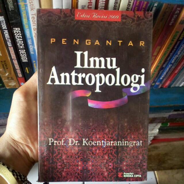 Detail Rangkuman Buku Pengantar Ilmu Antropologi Prof Dr Koentjaraningrat Nomer 9
