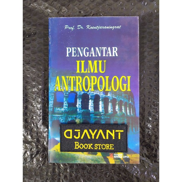 Detail Rangkuman Buku Pengantar Ilmu Antropologi Prof Dr Koentjaraningrat Nomer 31