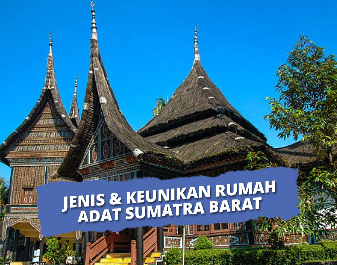 Detail Rumah Adat Sumatera Barat Adalah Nomer 43
