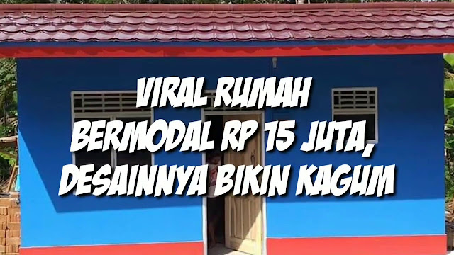 Detail Rumah Dengan Biaya 15 Juta Nomer 35