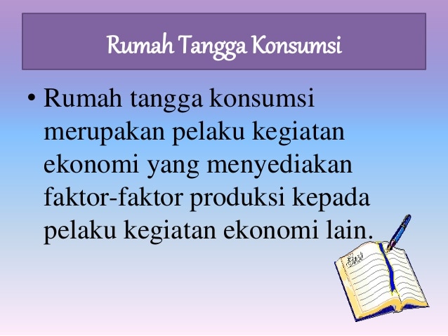 Detail Rumah Tangga Konsumen Adalah Nomer 29