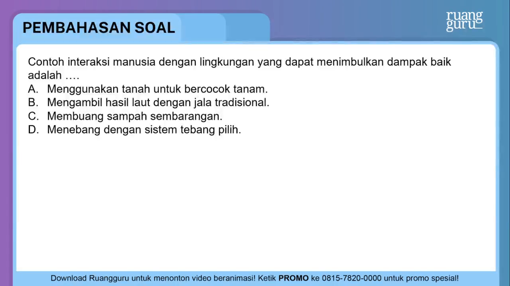 Detail Sebutkan Contoh Interaksi Manusia Dengan Alam Yang Berdampak Negatif Nomer 51