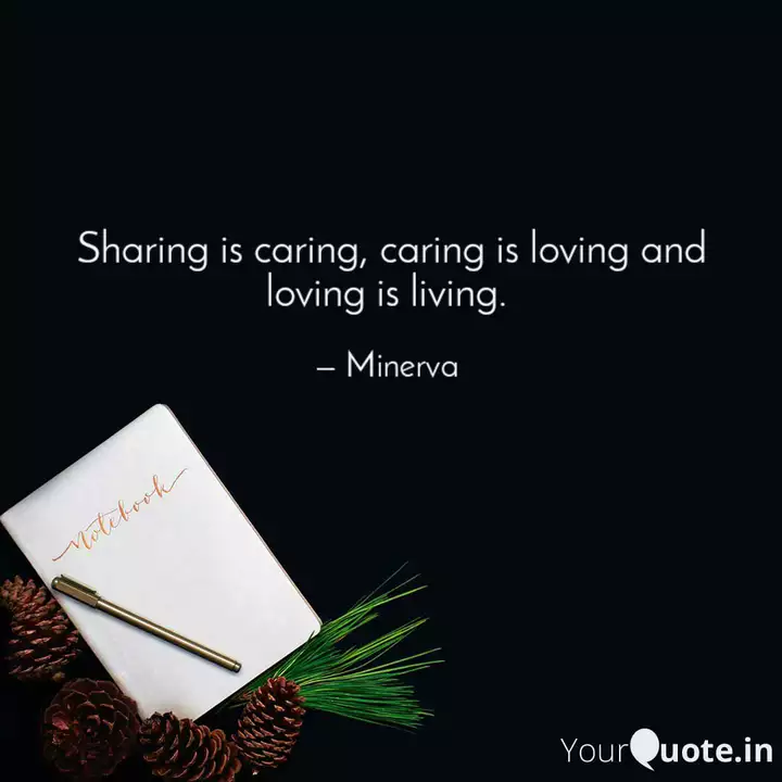 Detail Sharing And Caring Quotes Nomer 15