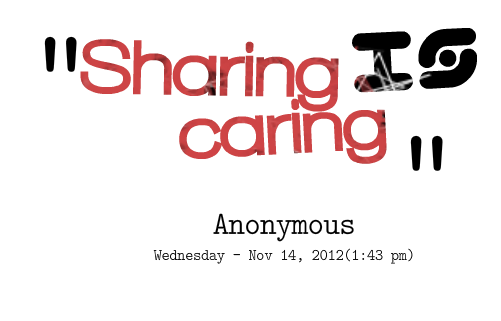 Detail Sharing And Caring Quotes Nomer 30