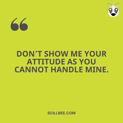 Detail Show Your Attitude Quotes Nomer 53