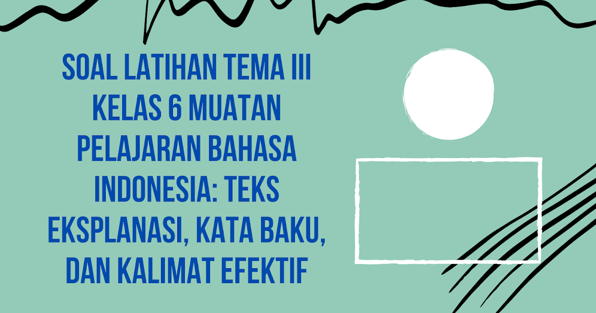 Detail Soal Bahasa Indonesia Membuat Kalimat Berdasarkan Gambar Bimbel Briliant Nomer 33