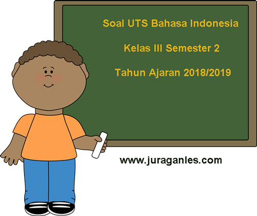 Detail Soal Bahasa Indonesia Membuat Kalimat Berdasarkan Gambar Kelas 2 Nomer 22