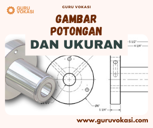 Detail Soal Gambar Teknik Kelas 11 Beserta Jawabannya Nomer 10