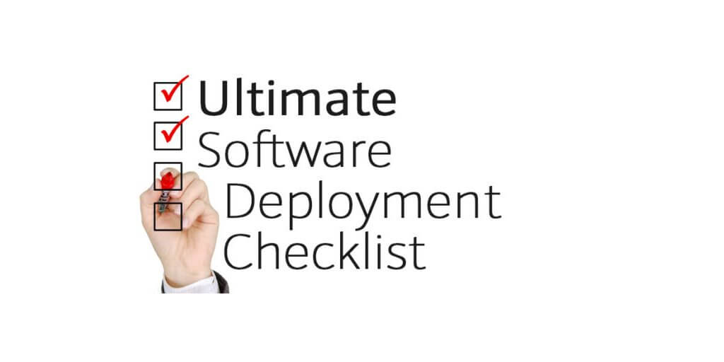 Detail Software Deployment Checklist Template Nomer 12