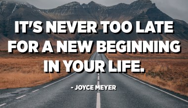 Detail Starting A New Chapter In Life Quotes Nomer 23