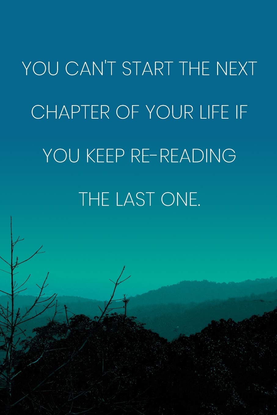 Detail Starting A New Chapter In Life Quotes Nomer 31