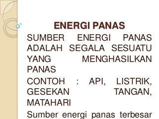 Detail Sumber Panas Adalah Nomer 13