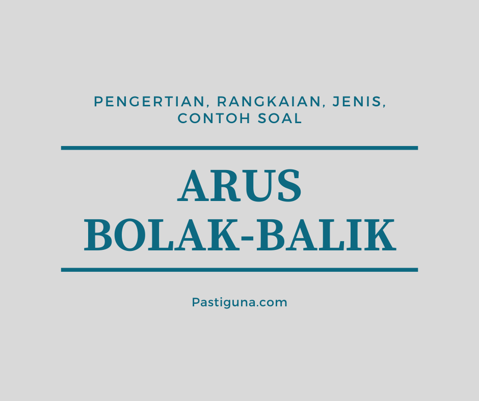 Detail Sumber Sumber Arus Bolak Balik Adalah Nomer 45