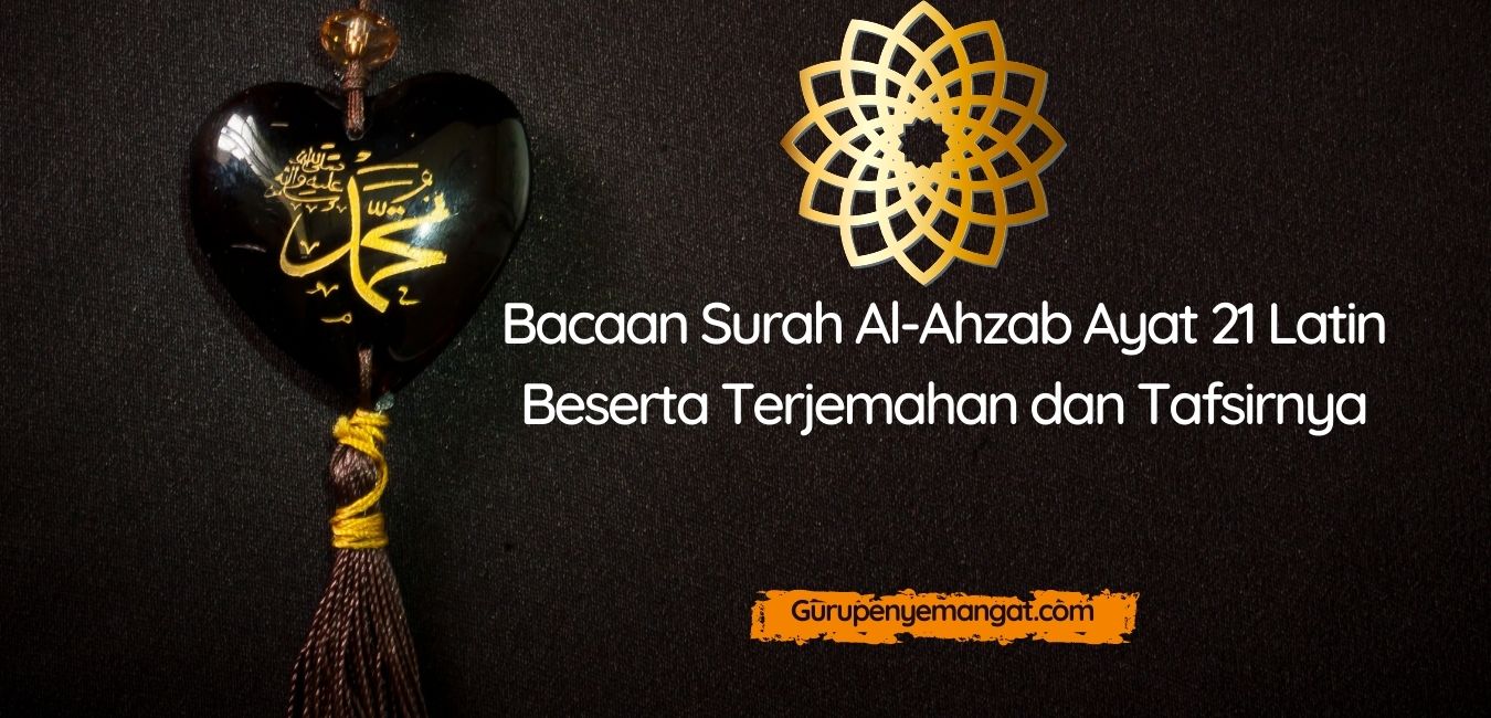 Detail Surat Al Ahzab Ayat 21 Dan Artinya Nomer 33