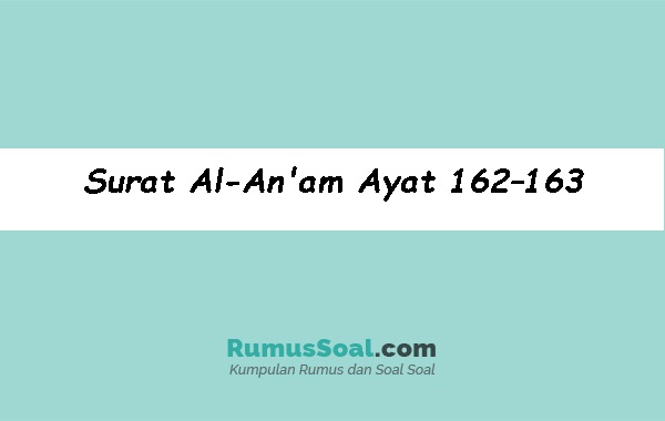 Detail Surat Al An Am Ayat 162 163 Beserta Artinya Nomer 10