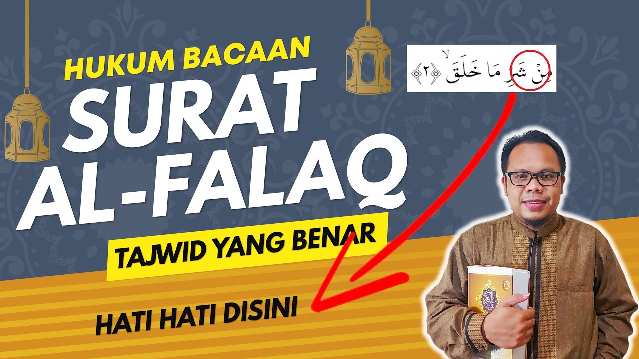 Detail Surat Al Falaq Beserta Tajwidnya Nomer 27