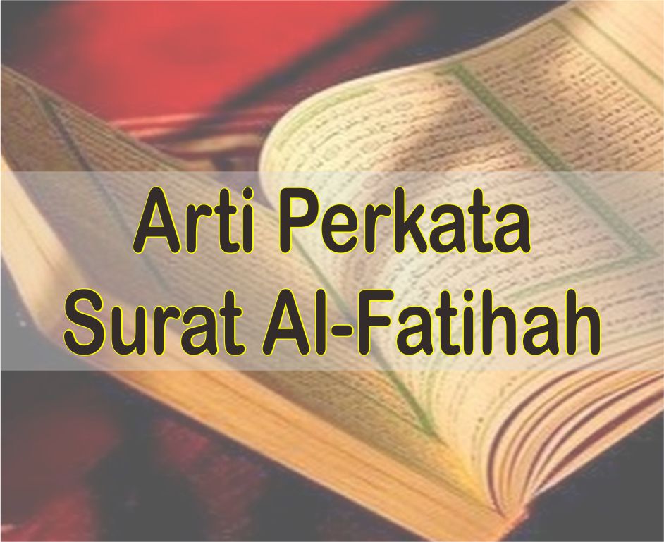 Detail Surat Al Fatihah Beserta Artinya Nomer 38