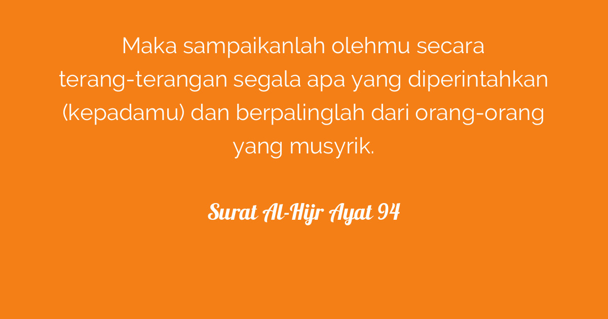 Detail Surat Al Hijr Ayat 94 Beserta Artinya Nomer 48