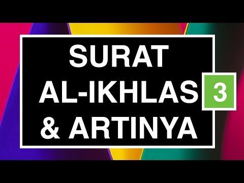 Detail Surat Al Ikhlas Beserta Artinya Nomer 14