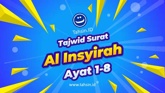 Detail Surat Al Insyirah Beserta Tajwidnya Nomer 41