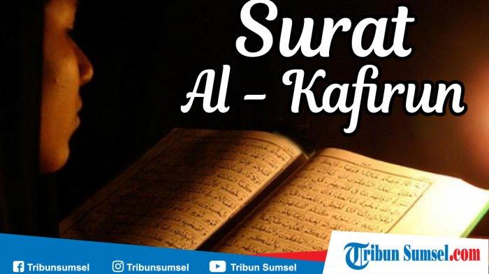 Detail Surat Al Kafirun Bahasa Indonesia Nomer 27